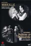Mireille (Abridged) / Pelleas Et Melisande Act 2 , Pierette Alarie