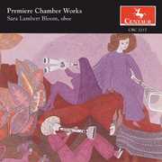 Premiere Chamber Works , Sara Lambert Bloom