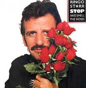 Stop & Smell the Roses , Ringo Starr
