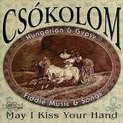 May I Kiss Your Hand , Csókolom