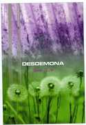 Desdemona: Live 3.0 , Desdemona