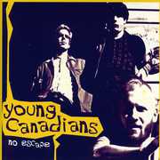 No Escape , The Young Canadians