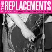 For Sale: Live At Maxwell's 1986 [Explicit Content] , The Replacements