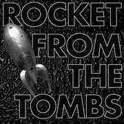 Black Record , Rocket from the Tombs
