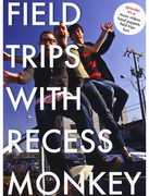 Field Trips With Recess Monkey 1-4 , Recess Monkey
