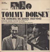 Swingin Big Bands 1937-1946 , Tommy Dorsey