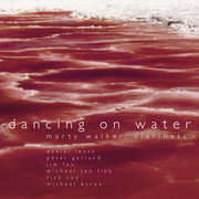 Dancing on Water , Marty Walker