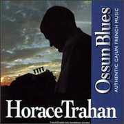 Osson Blues , Horace Trahan