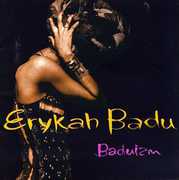 Baduizm , Erykah Badu