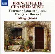 French Flute Chamber Music , Mirage Quintet