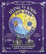 Dying to Know: Ram Dass & Timothy Leary , Ram Dass