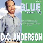 Blue Summer Day , D.C. Anderson