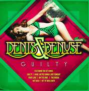 Guilty , Denis & Denyse