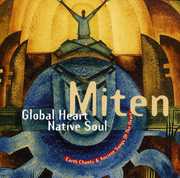 Global Heart, Native Soul , Miten