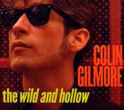 The Wild and Hollow , Colin Gilmore