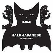 Invincible , Half Japanese
