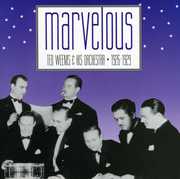 Marvelous , Ted Weems