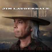Time Flies , Jim Lauderdale