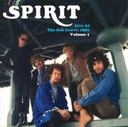 Live At The Ash Grove 1967 - Vol. 1 , Spirit