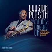 Melody Lingers on , Houston Person