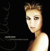 Let's Talk About Love , Celine Dion