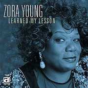 Learned My Lesson , Zora Young