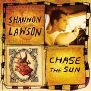 Chase the Sun , Shannon Lawson