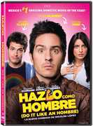 Hazlo Como Hombre (Do It Like An Hombre) , Mauricio Ochmann
