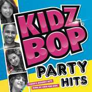 Kidz Bop Party Hits! , Kidz Bop Kids