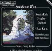 Strauss Family Rarities , Okko Kamu