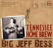 Tennessee Home Brew , Big Jeff Bess
