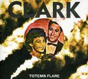 Totems Flare , Clark