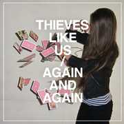 Again & Again , Thieves Like Us