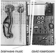 Brainwave Music , David Rosenboom