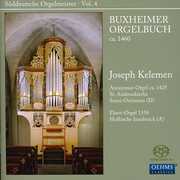 Sueddeutsche Orgelmeister 4 , Joseph Kelemen