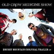 Brushy Mountain Conjugal Trailer , Old Crow Medicine Show