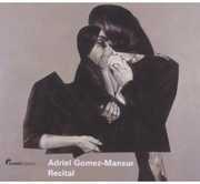 Recital , Adriel Gomez-Mansur
