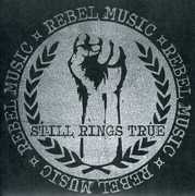 Rebel Music , Still Rings True