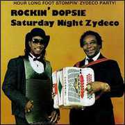 Saturday Night Zydeco , Rockin' Dopsie