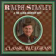 Classic Bluegrass , Ralph Stanley
