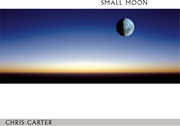 Small Moon , Chris Carter