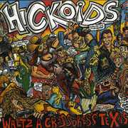 Waltz-A-Cross-Dress-Texas , Hickoids