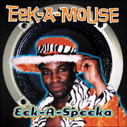 Eek-A-Speeka , Eek-A-Mouse