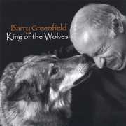 King of the Wolves , Barry Greenfield
