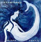 Ocean Songs , Dirty Three