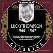 Lucky Thompson 1944-1947 , Lucky Thompson