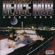 Going Solo [Explicit Content] , Deuce Mob