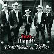 Con la Mente en Blanco , Voz de Mando