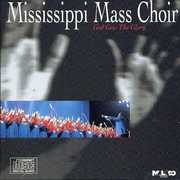 God Gets the Glory , The Mississippi Mass Choir