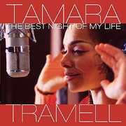 Best Night Of My Life , Tamara Tramell